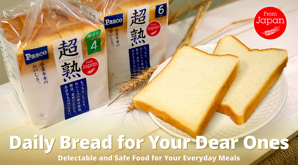 Daily bread for your dear ones – delectable and safe food to your everyday meal.